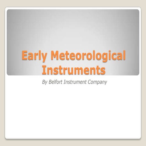 Early meteorological instruments by belfort instrument company