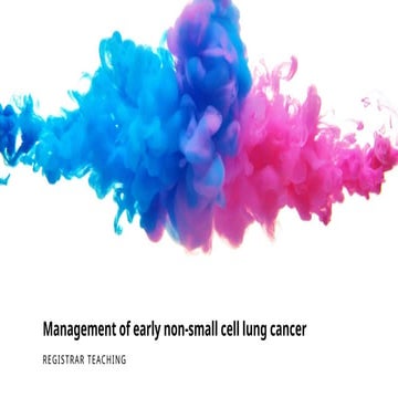 management of early non-small cell lung cancer | PPTX