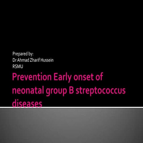 Early onset of neonatal group b streptococcus diseases zharif