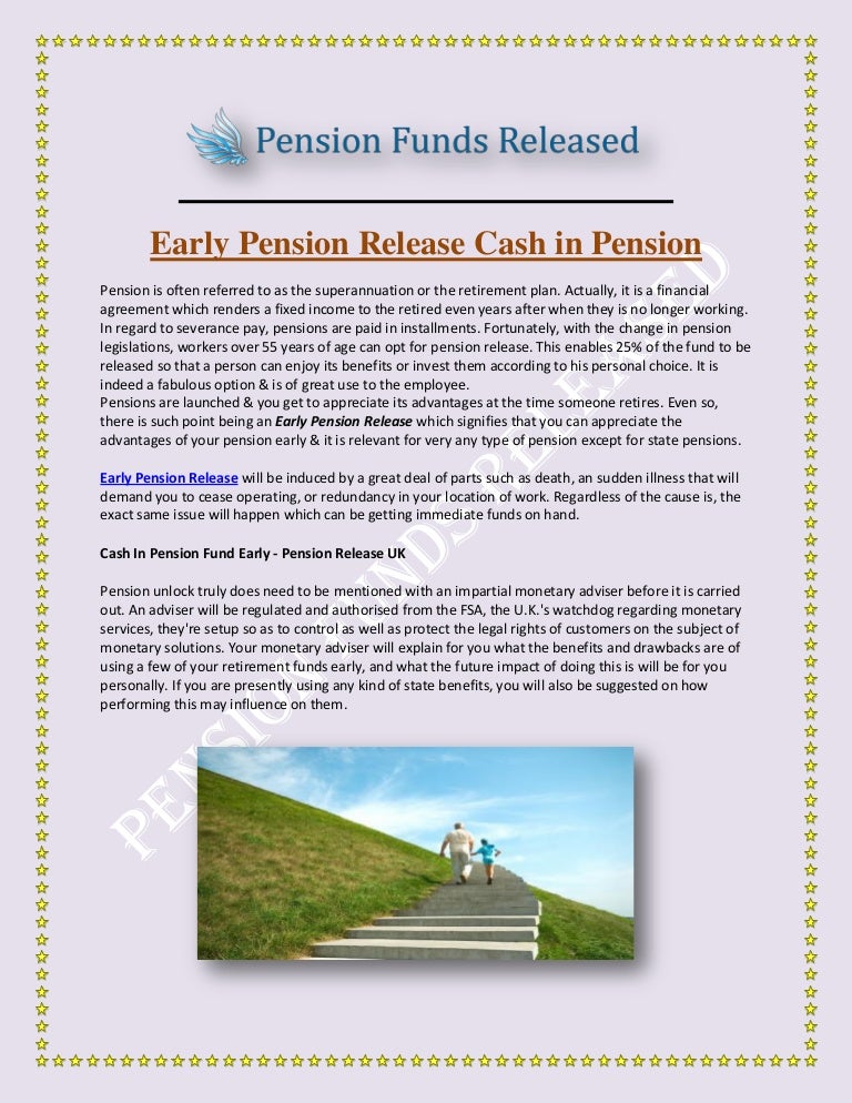 Early Pension Release Cash in Pension