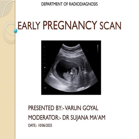 EARLY PREGNANCY SCAN by department of radiology
