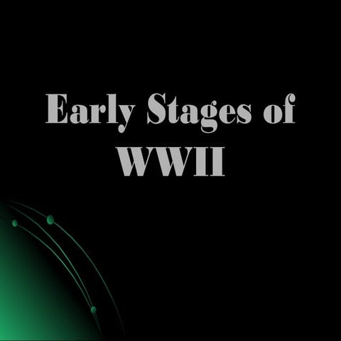 Early stages of the second world war .ppt