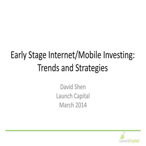 Early stage trends March 2014