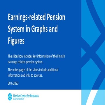 Earnings-related Pension System in Graphs and Figures
