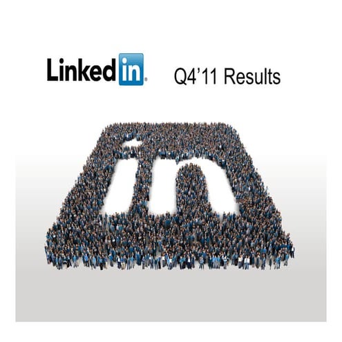 LinkedIn’s Q4 2011 Earnings Announcement