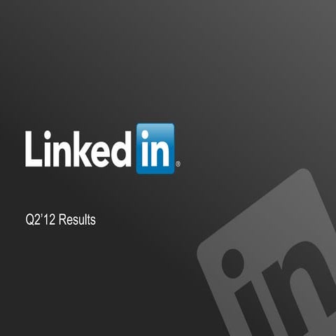 LinkedIn Q2 2012 Earnings 