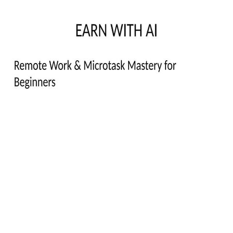 Earn with AI: Remote Work & Microtask Mastery for Beginners-PREVIEW ...