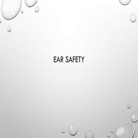 ear safety all about the ear training.pptx