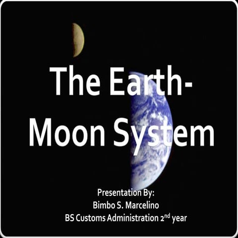 Earth moon system