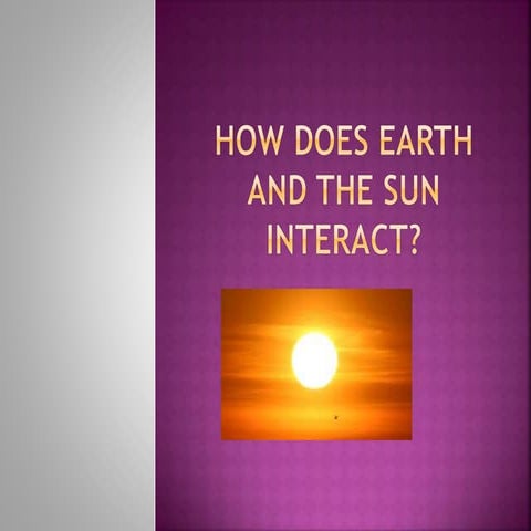 Earth and sun interact