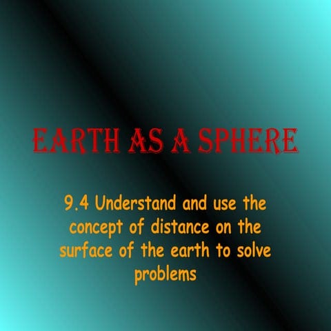 Earth as a sphere 9.4