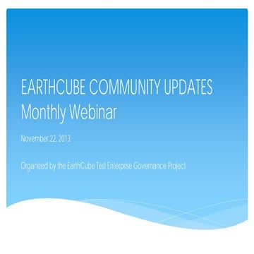 EarthCube Monthly Community Webinar- Nov. 22, 2013