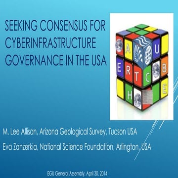 EarthCube EGu 2014 Presentation: Seeking Consensus on Governance 