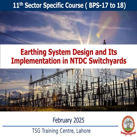 Comprehensive Earthing System Design and Implementation in NTDC ...