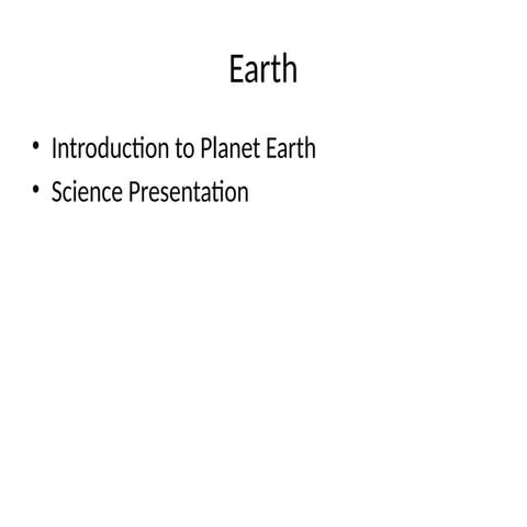 Earth Presentation - A living Giant in the Universe | PDF
