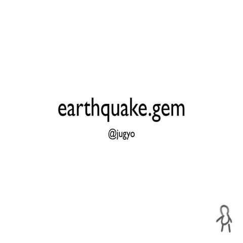 earthquake.gem
