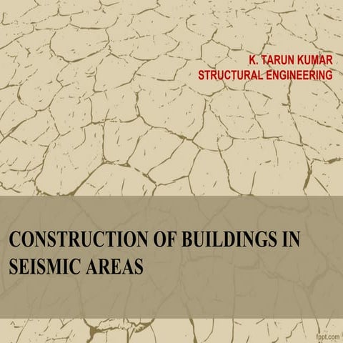 Construction of Buildings in seismic areas