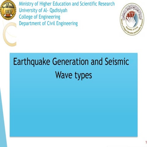Understanding Earthquake Generation and Seismic Wave Types | PPTX