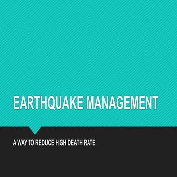 Earthquake management