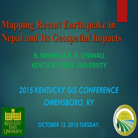 Mapping Recent Earthquake in Nepal and Its Geospatial Impacts