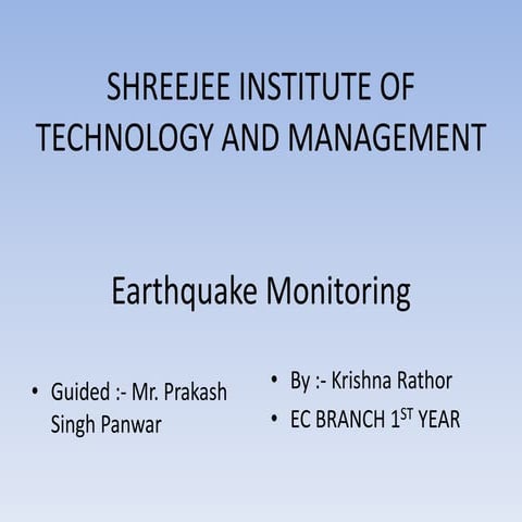 Earthquake monitering by abhishek mahajan