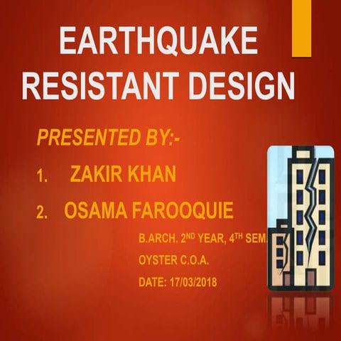 Earthquake resistant design