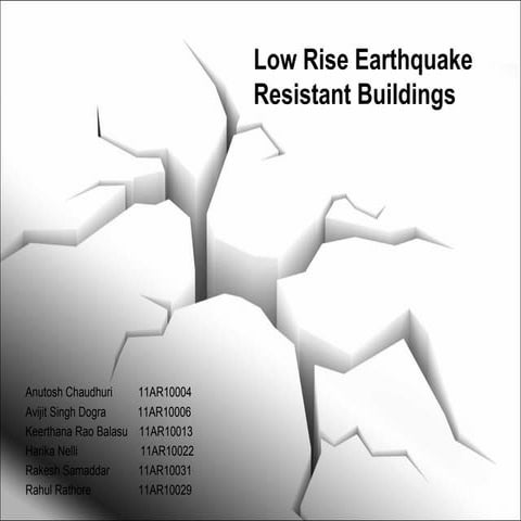 Earthquake resistant low rise building