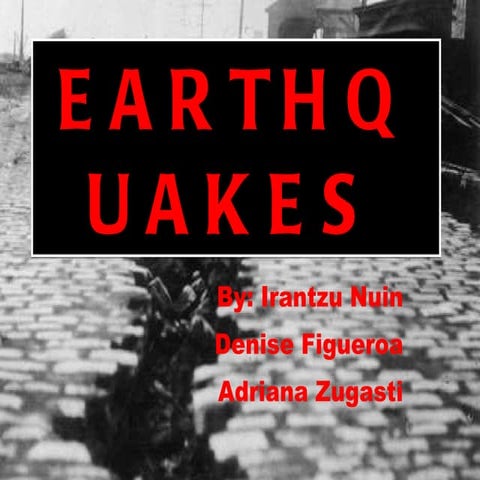 Earthquakes