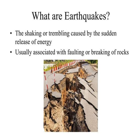 Earthquake Science - What They Are, How They're Formed | PPT