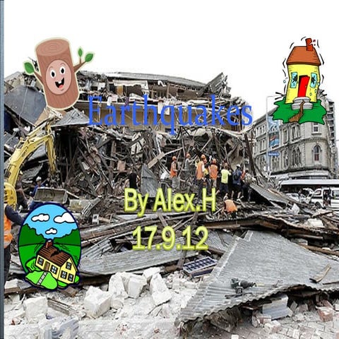 Earthquakes - Alex H