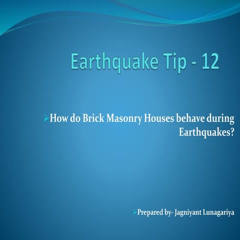 Earthquake tip   12
