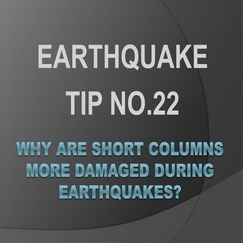 Earthquake tip 22