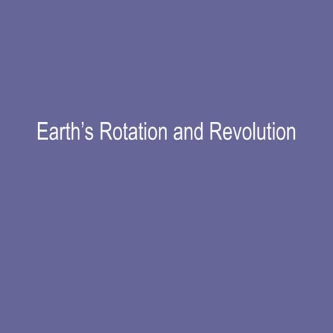 Earth_Rotation_and_Revolution presentation.ppt