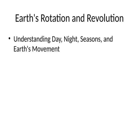 Exploring Earth's Rotation and Revolution | PDF