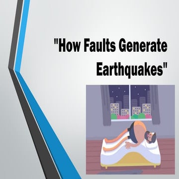 EARTHSCI 8 How Faults Generate Earthquakes.pptx