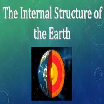 Earth's Internal Structure | PPTX