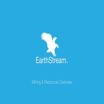 Earth Stream - Mining & Resources | PPT