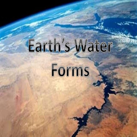 Earth’s water forms