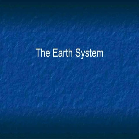 EarthSystemFinal-1ploxo5.ppt