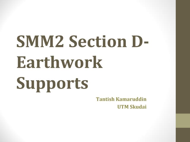 Earthwork support