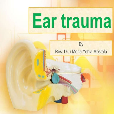 Ear trauma