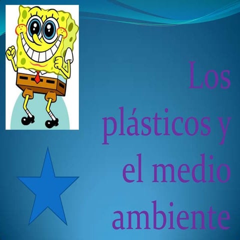 Plásticos y Medio Ambiente