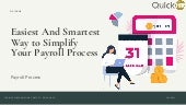 Easiest and smartest way to simplify your payroll process