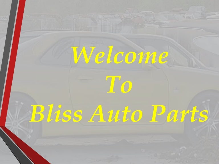 Easily Buy Used Car Parts Online At Blissautoparts Com