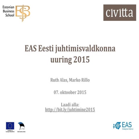 Ettevõtluse Arendamise Sihtasutuse tellitud EBS ja Civitta juhtimise uuring 2015