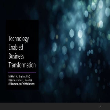 Technology Enabled Business Transformation (Nordea case)