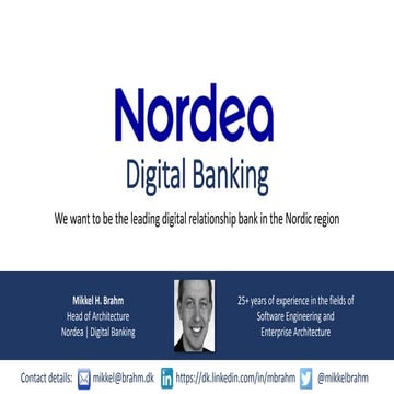 Transforming Nordea into the leading Digital Bank in the Nordic region