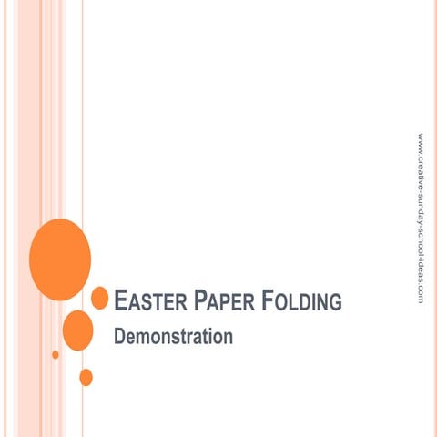 Easter Paper Folding Demo PowerPoint Show
