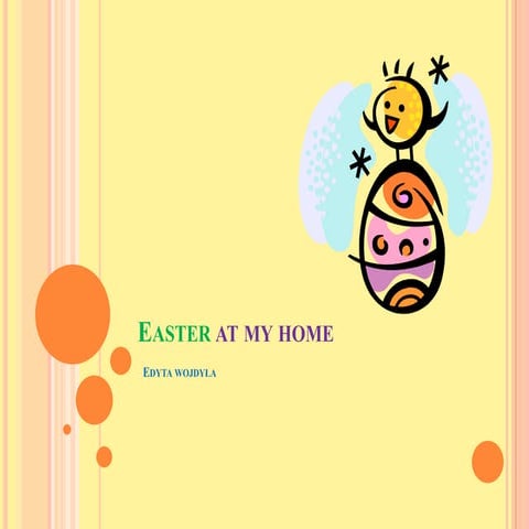 Easter at my home, by Edyta