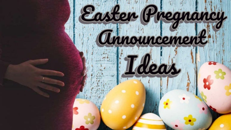 Easter Pregnancy Announcement Ideas